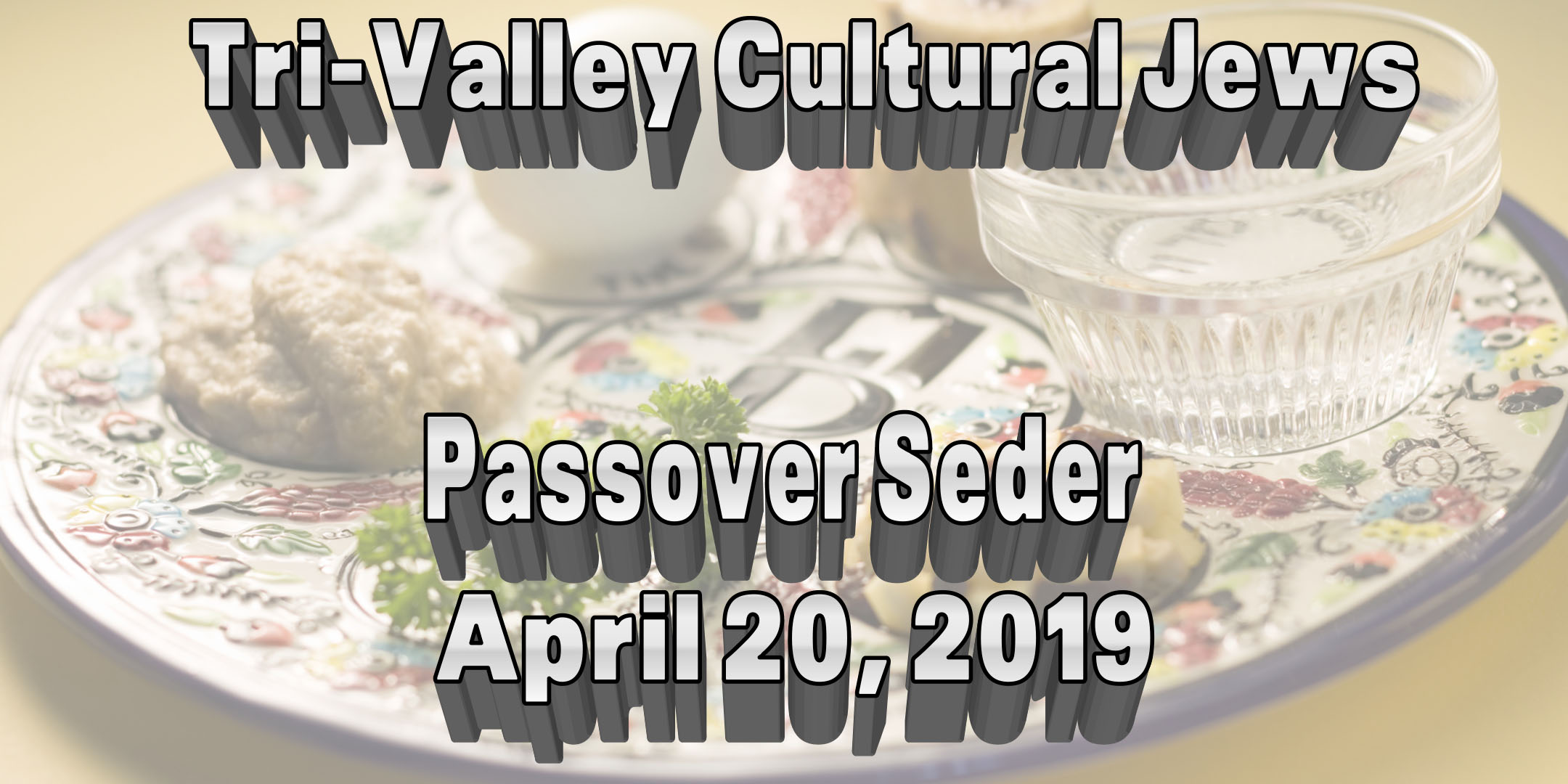 TVCJ Passover Seder April 20, 2019