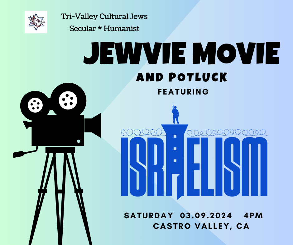 Pale green background fading into light blue. Black old fashioned film projector shining a light blue light. Tri-Valley Cultural Jews. Secular. Humanist. Jewvie Movie featuring Israelism. Saturday, March 9, 2024 at 4pm in Castro Valley, CA.
